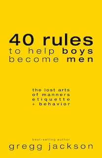 Couverture_40 Rules to Help Boys Become Men