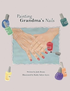 Front cover_Painting Grandma's Nails