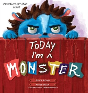 Front cover_Today I'm a Monster