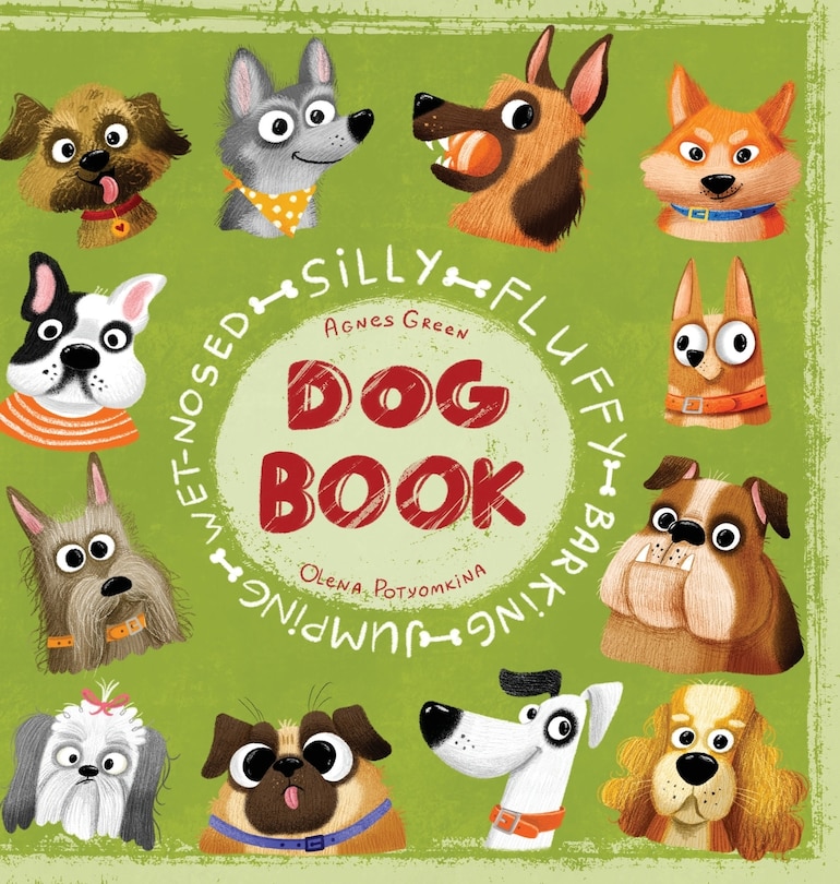 Front cover_Silly Fluffy Barking Jumping Wet-Nosed Dog Book