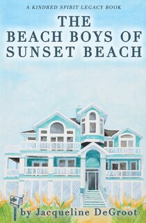 Front cover_The Beach Boys of Sunset Beach