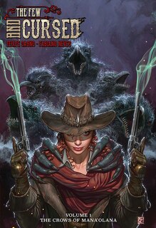The Few And The Cursed: Crows Of Mana'olana
