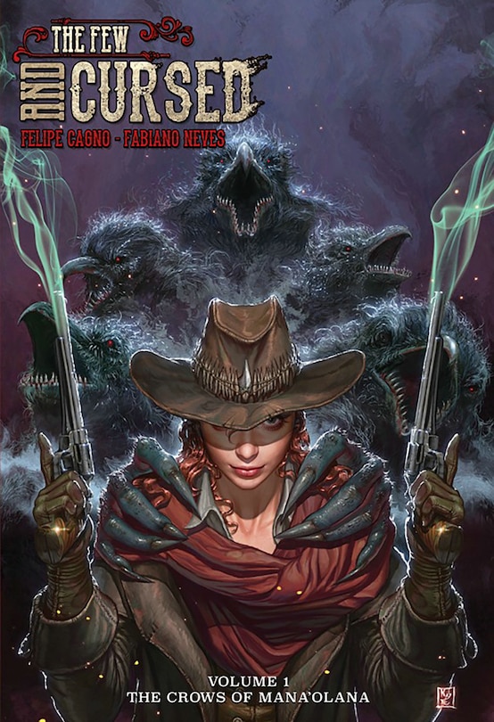 The Few And The Cursed: Crows Of Mana'olana