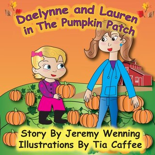 Front cover_Daelynne & Lauren In The Pumpkin Patch
