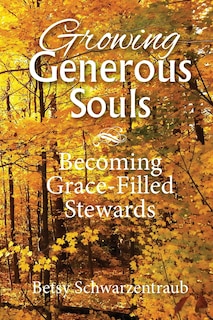 Front cover_Growing Generous Souls