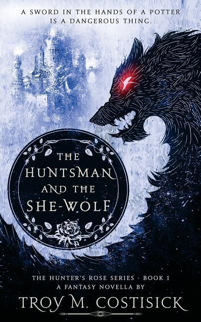 Front cover_The Huntsman and the She-Wolf