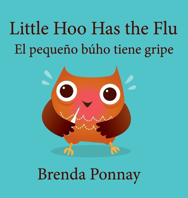 Couverture_Little Hoo has the Flu / El pequeño búho tiene gripe