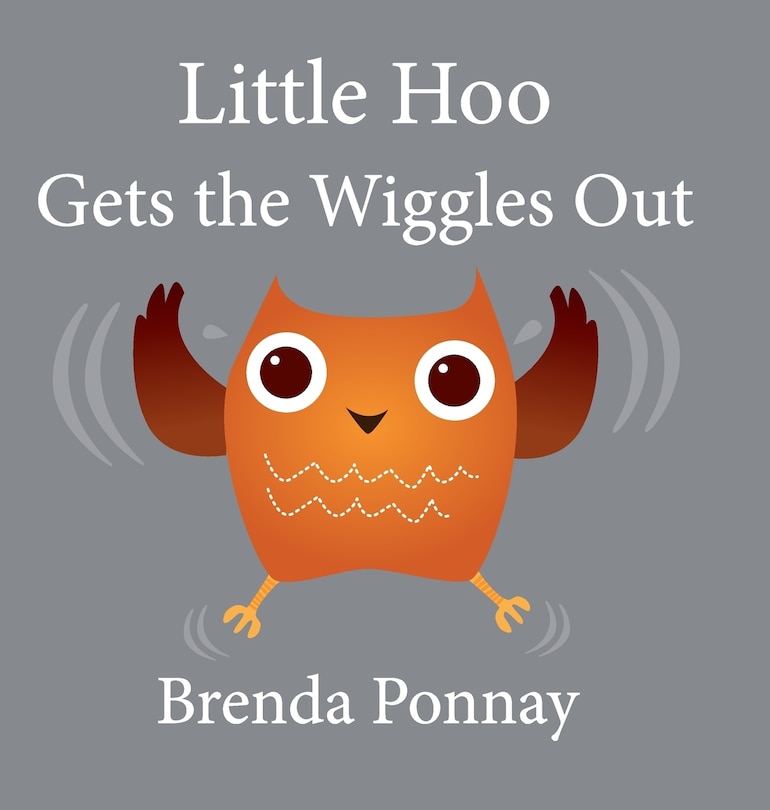Front cover_Little Hoo Gets The Wiggles Out