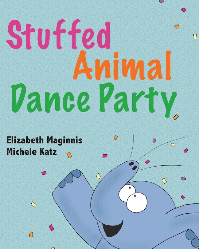 Front cover_Stuffed Animal Dance Party