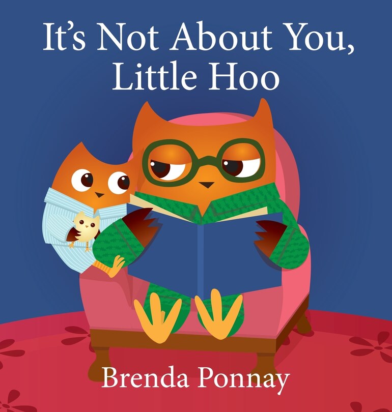 Front cover_It's Not About You, Little Hoo!