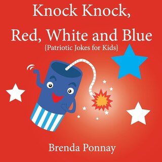 Front cover_Knock Knock, Red, White, and Blue!