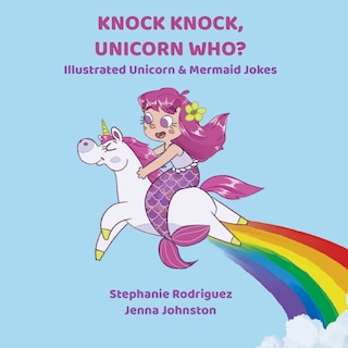 Couverture_Knock Knock, Unicorn Who?