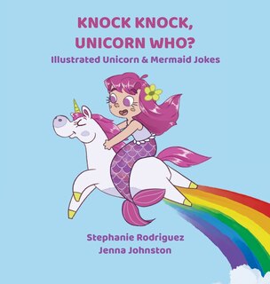 Front cover_Knock Knock, Unicorn Who?