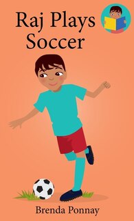 Front cover_Raj Plays Soccer