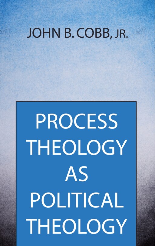 Couverture_Process Theology as Political Theology