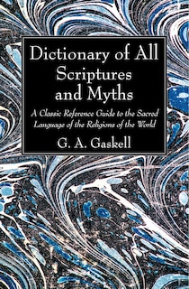 Couverture_Dictionary of All Scriptures and Myths