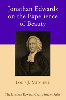 Front cover_Jonathan Edwards on the Experience of Beauty