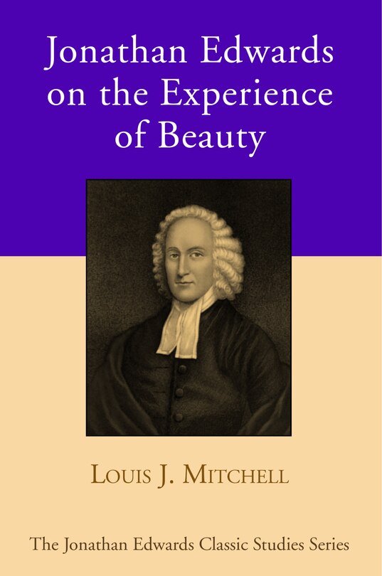 Front cover_Jonathan Edwards on the Experience of Beauty