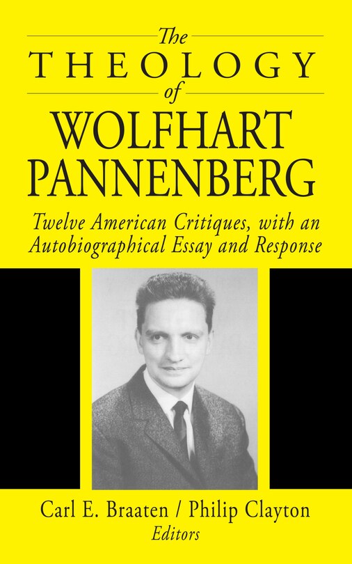 The Theology of Wolfhart Pannenberg