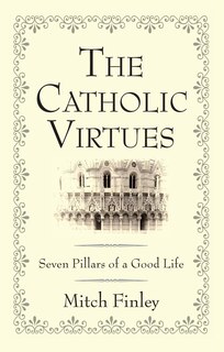 Couverture_The Catholic Virtues