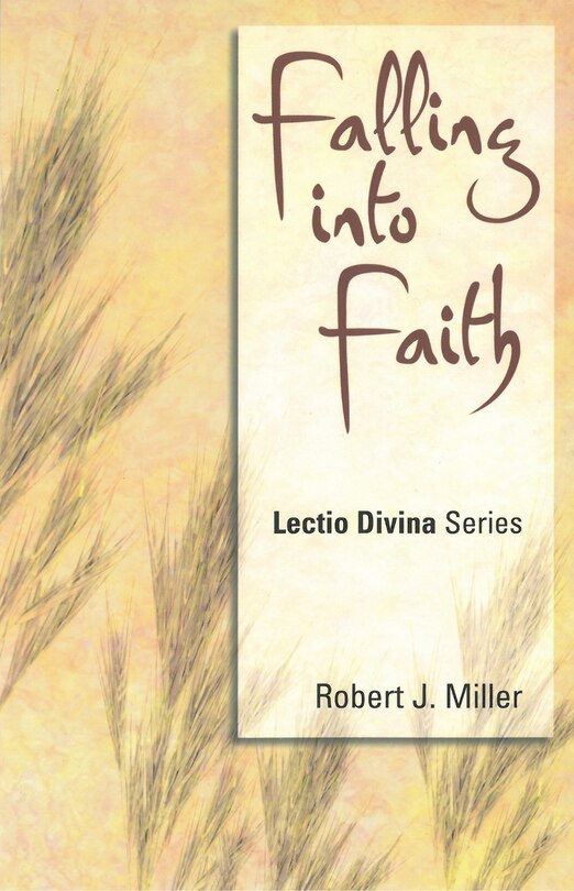 Falling Into Faith: Lectio Divina Series