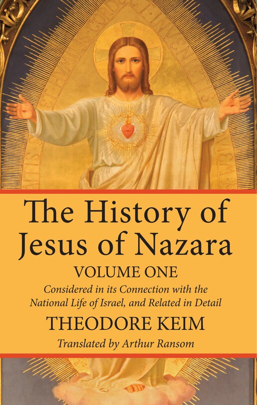 Couverture_The History of Jesus of Nazara, Volume One