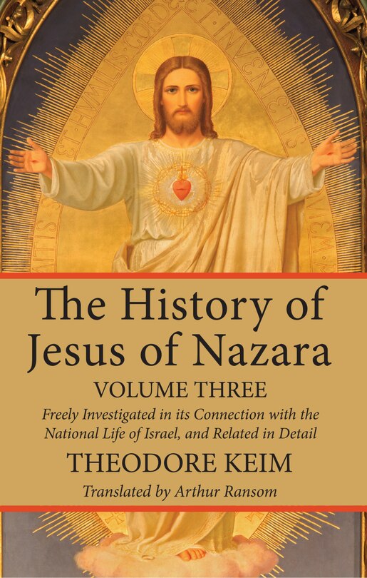 Front cover_The History of Jesus of Nazara, Volume Three