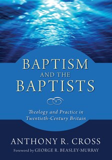 Front cover_Baptism and the Baptists