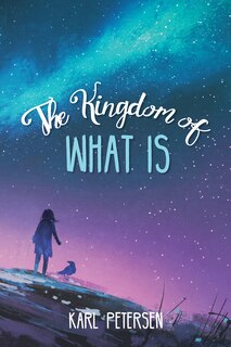 Front cover_The Kingdom of What Is