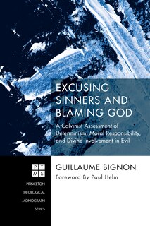 Front cover_Excusing Sinners and Blaming God