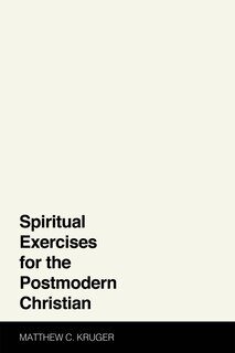 Couverture_Spiritual Exercises for the Postmodern Christian