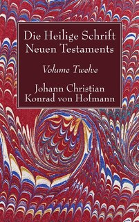 Couverture_Die Heilige Schrift Neuen Testaments, Volume Twelve