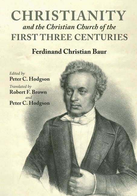 Christianity And The Christian Church Of The First Three Centuries