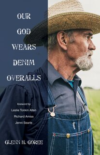 Couverture_Our God Wears Denim Overalls