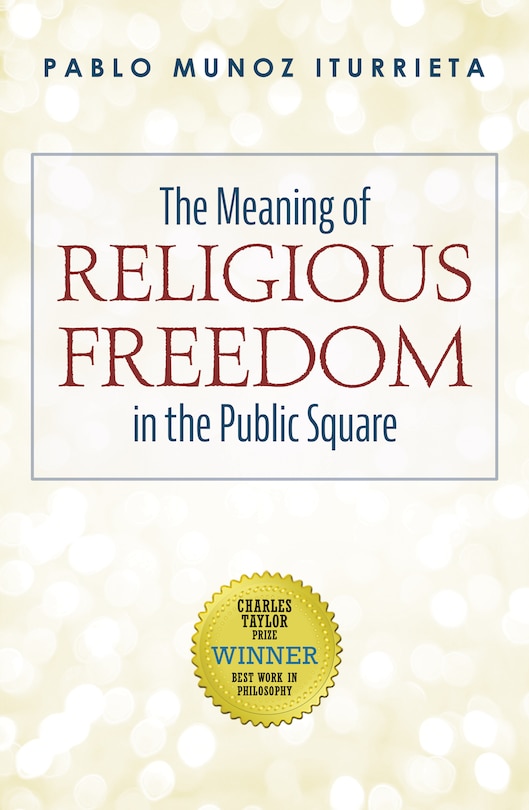 Couverture_The Meaning of Religious Freedom in the Public Square