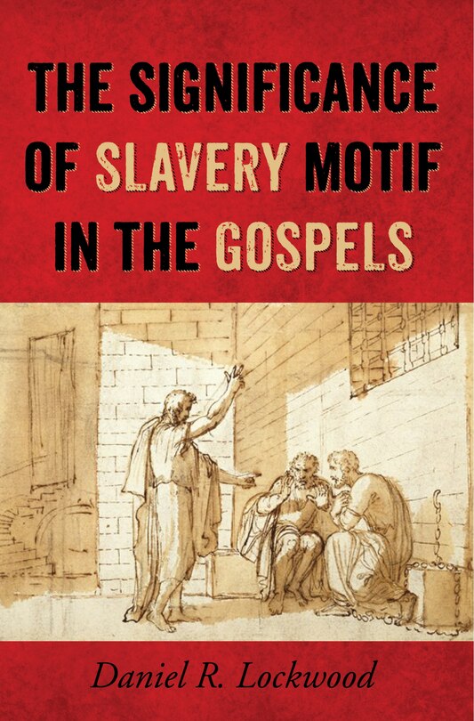 Couverture_The Significance of Slavery Motif in the Gospels