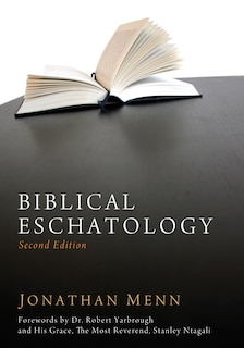 Biblical Eschatology, Second Edition