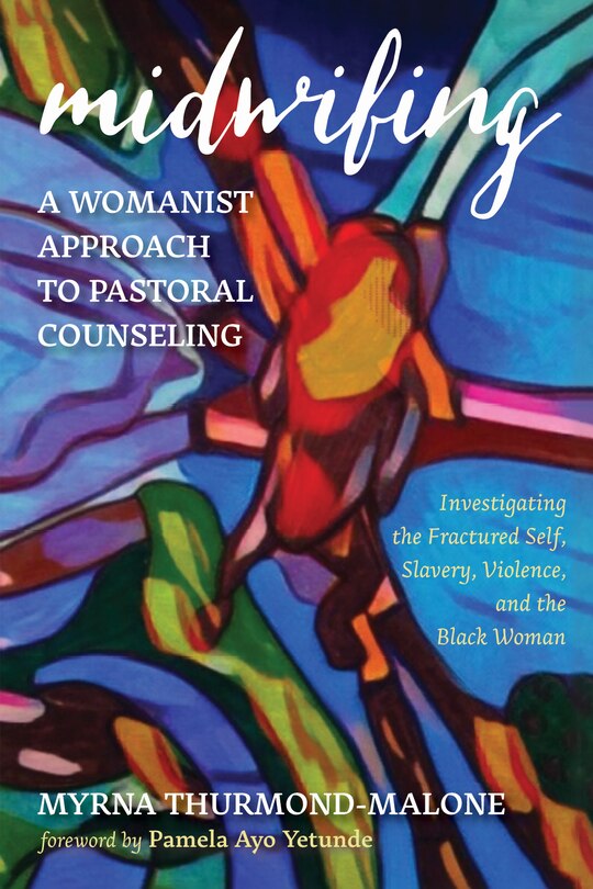 Couverture_Midwifing--A Womanist Approach to Pastoral Counseling