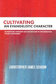 Couverture_Cultivating an Evangelistic Character