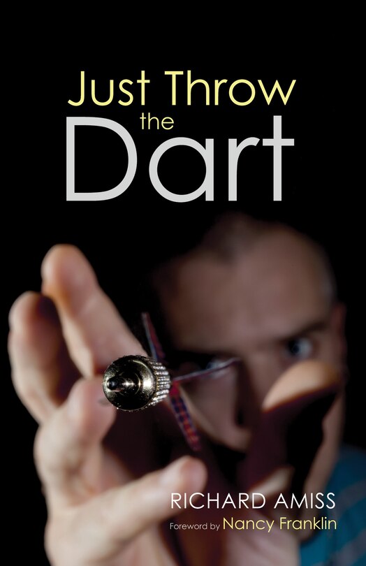 Front cover_Just Throw the Dart