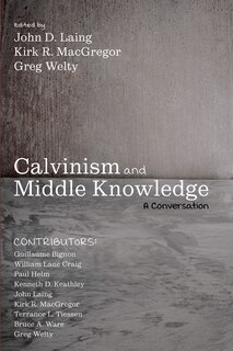 Couverture_Calvinism and Middle Knowledge