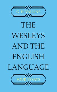 The Wesleys and the English Language