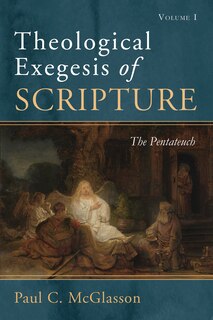 Couverture_Theological Exegesis of Scripture, Volume I