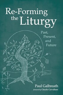 Couverture_Re-Forming the Liturgy