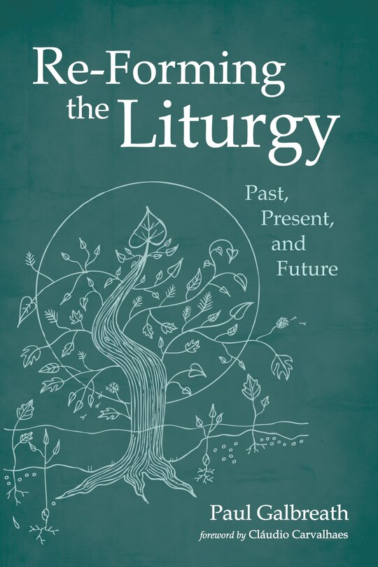 Couverture_Re-Forming the Liturgy