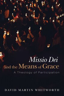 Front cover_Missio Dei and the Means of Grace