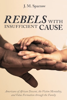 Front cover_Rebels with Insufficient Cause