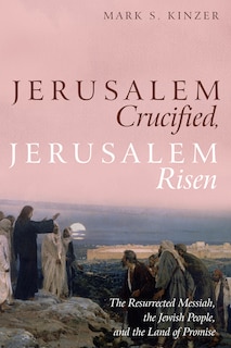 Front cover_Jerusalem Crucified, Jerusalem Risen
