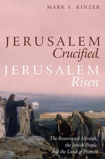 Front cover_Jerusalem Crucified, Jerusalem Risen
