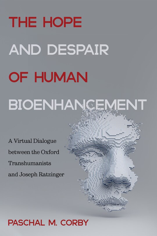 Front cover_The Hope and Despair of Human Bioenhancement